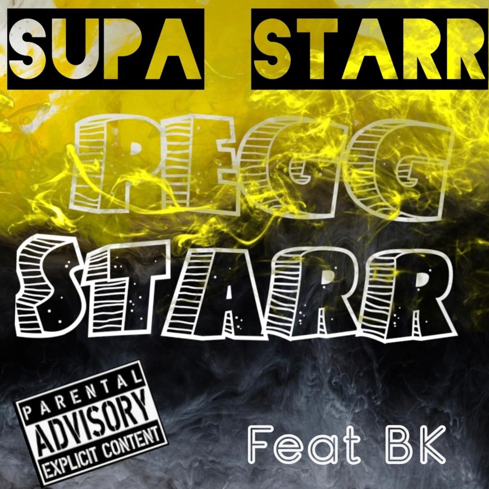 Supa Starr (feat. Brooke BK Archilla) (Explicit)