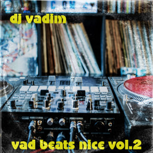 Vad Beats Nice (Vol. 2) dari DJ Vadim