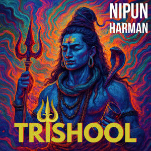 Listen to TRISHOOL song with lyrics from Nipun