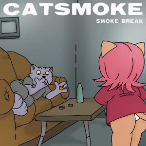 Catsmoke的專輯Smoke Break (Explicit)