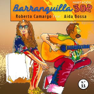 Listen to Barranquilla Habitación 302 song with lyrics from Roberto Camargo