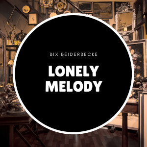 ดาวน์โหลดและฟังเพลง Sorry พร้อมเนื้อเพลงจาก Bix Beiderbecke