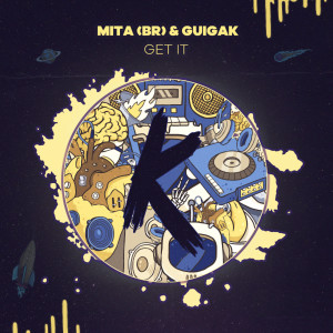 收聽MITA (BR)的Get It (Original Mix)歌詞歌曲