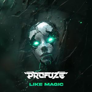 ดาวน์โหลดและฟังเพลง Like Magic พร้อมเนื้อเพลงจาก Profuze