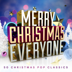 อัลบัม Merry Christmas Everyone: 50 Christmas Pop Classics ศิลปิน Various