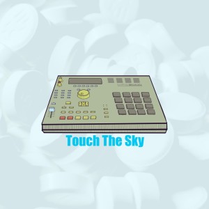 收聽Atlanta Prin的Touch The Sky歌詞歌曲