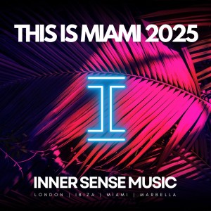 Various Artists的專輯This Is Miami 2025