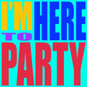 อัลบัม I'm Here To Party ศิลปิน DJ Hitz