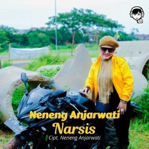 Listen to Narsis song with lyrics from Neneng Anjarwati