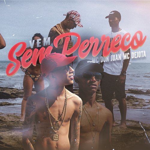 Vem Sem Perreco (Explicit)