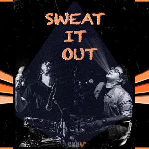 Snax的專輯Sweat It Out