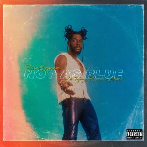 收聽RickExpress的Not as Blue (Explicit)歌詞歌曲