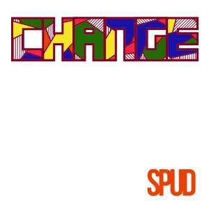 ดาวน์โหลดและฟังเพลง Change พร้อมเนื้อเพลงจาก Spud