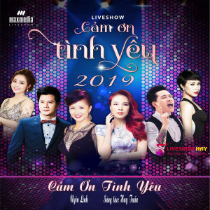 Listen to Cảm Ơn Tình Yêu (Liveshow Cảm Ơn Tình Yêu 2019) song with lyrics from Uyên Linh