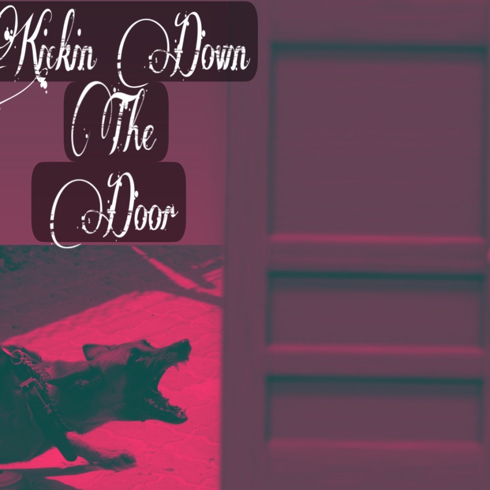 Kickin Down The Door (feat. Shug da Bear) (Explicit)