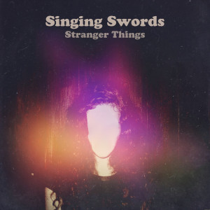 ดาวน์โหลดและฟังเพลง Stranger Things พร้อมเนื้อเพลงจาก Singing Swords