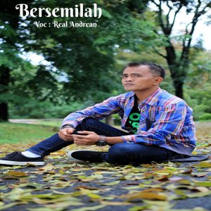 Dengarkan Bersemilah lagu dari Real Andrean dengan lirik