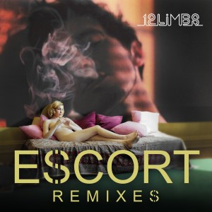 12Limbs的專輯Escort (Remixes)