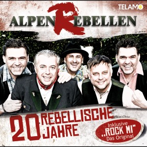 Alpenrebellen的專輯20 rebellische Jahre