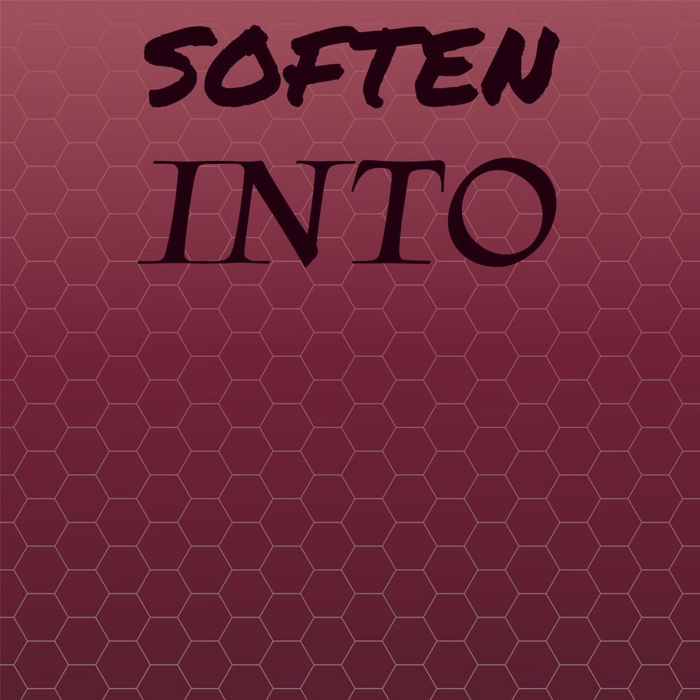 Soften Into