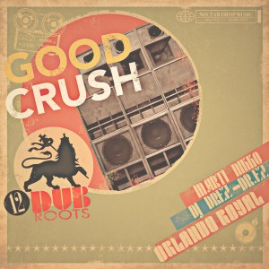 ดาวน์โหลดและฟังเพลง Dub Rockin พร้อมเนื้อเพลงจาก Good Crush