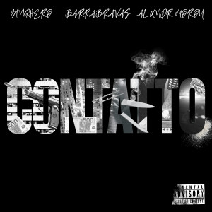 Listen to Contatto (Explicit) song with lyrics from Zinghero