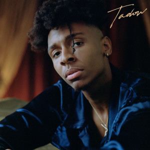 ดาวน์โหลดและฟังเพลง Tadow พร้อมเนื้อเพลงจาก Masego