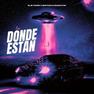 Listen to En Donde Están song with lyrics from ILUMINATIK BUFFON