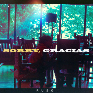 Album Sorry, Gracias from Ruso