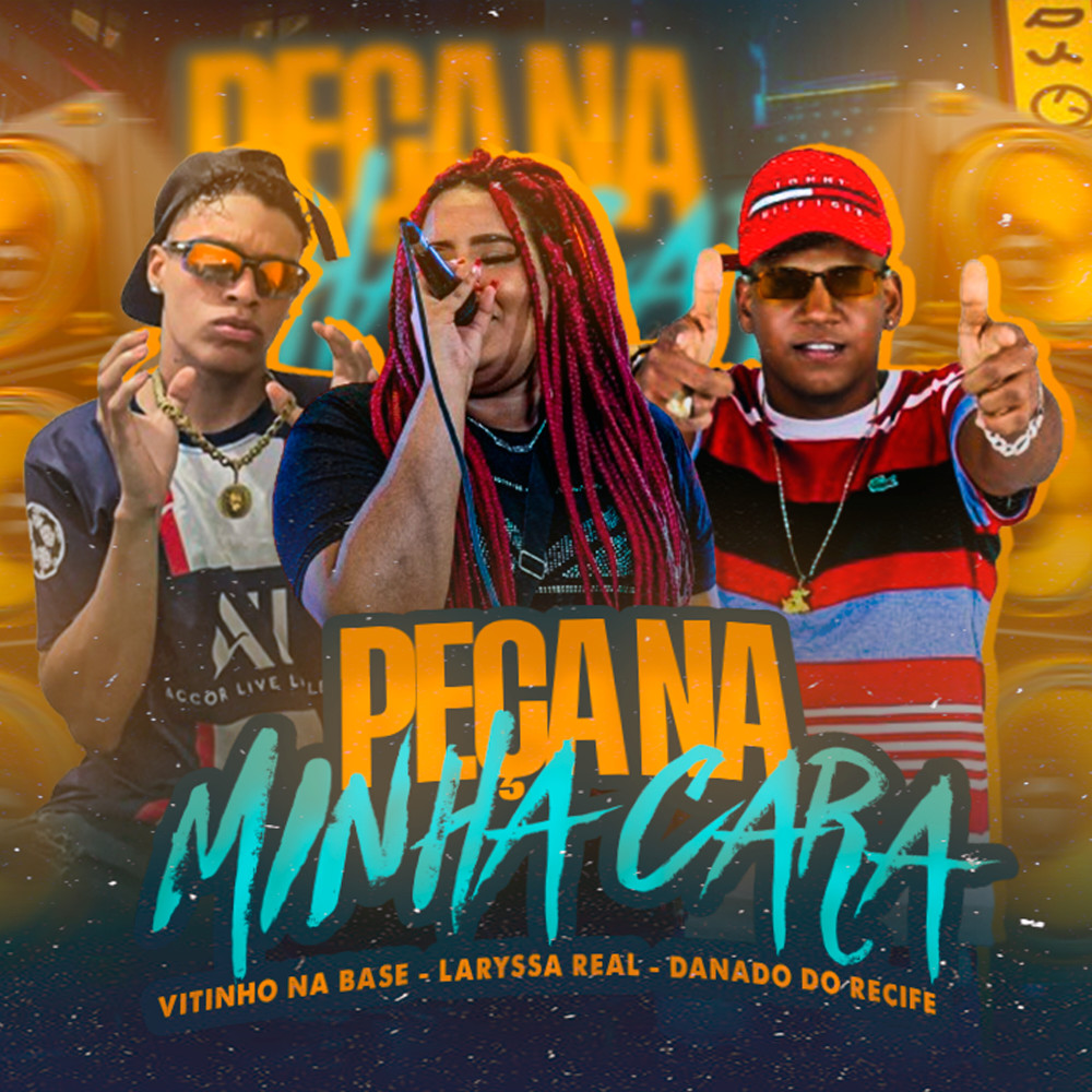 Peça na Minha Cara (Explicit)