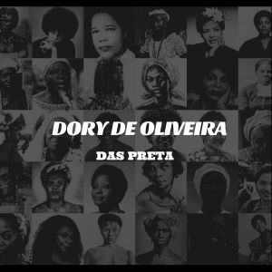 ดาวน์โหลดและฟังเพลง Das Preta (Explicit) พร้อมเนื้อเพลงจาก Dory de Oliveira