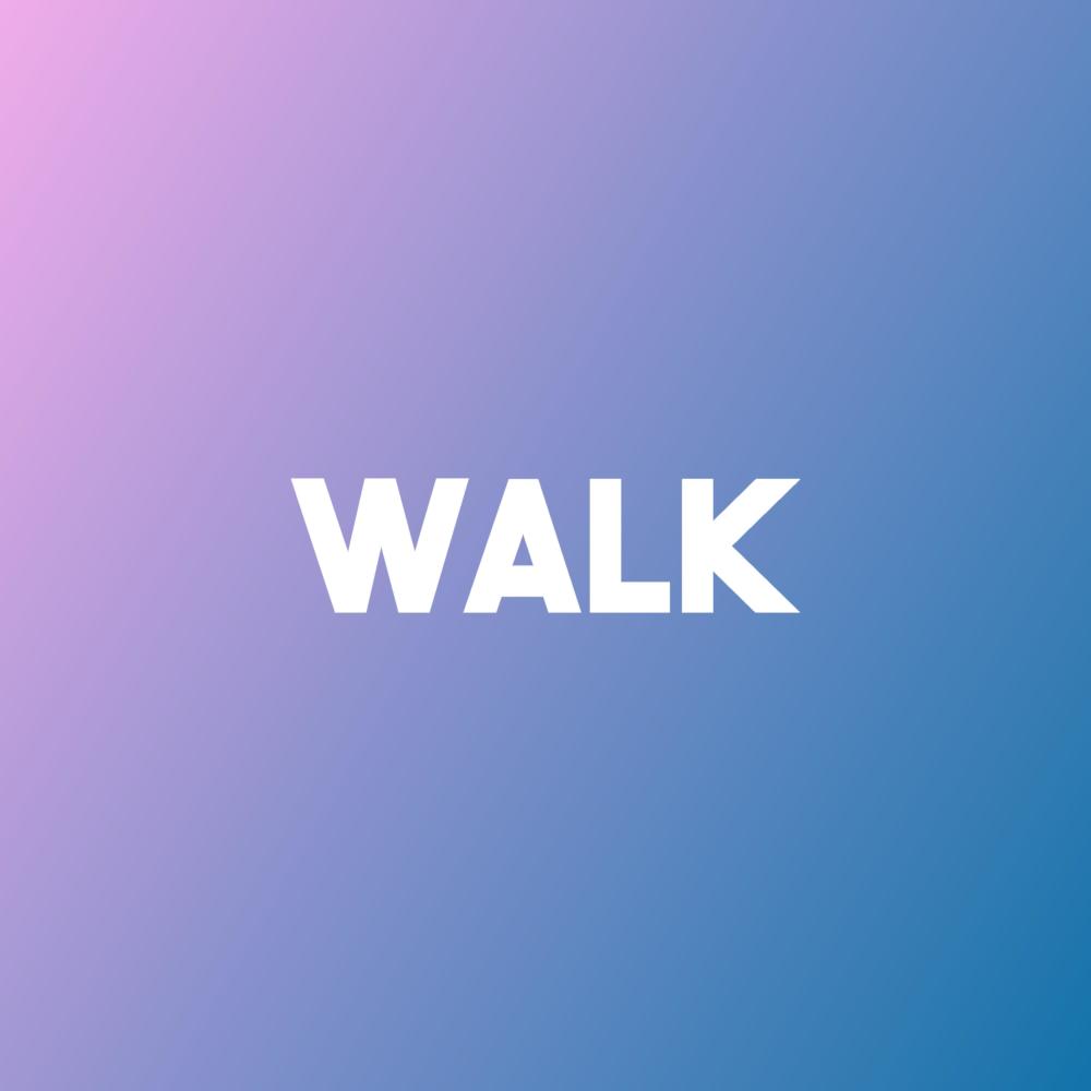 Walk