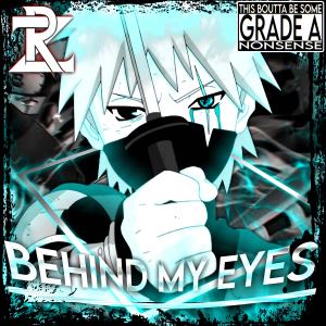 R-Zeta的專輯Behind My Eyes (feat. 757Shai)