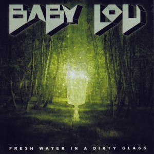 Dengarkan The Old Fire lagu dari Baby Lou dengan lirik