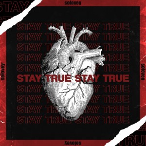 Listen to Stay True song with lyrics from Solovey