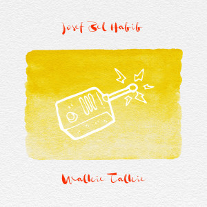 Album Walkie Talkie from Josef Bel Habib