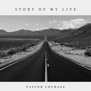 Album Story of My Life from Pastor Courage