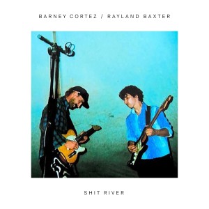 Barney Cortez的專輯Shit River (Explicit)