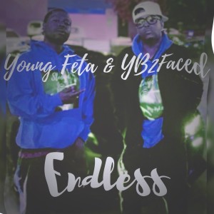 收聽Young Feta的Endless歌詞歌曲
