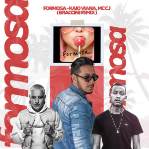 Listen to Formosa (Remix) song with lyrics from Braccini