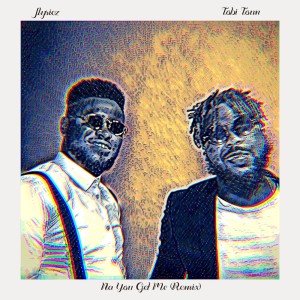 Listen to Na You Get Me (Remix) song with lyrics from Jlyricz