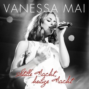 收聽Vanessa Mai的Stille Nacht, heilige Nacht歌詞歌曲