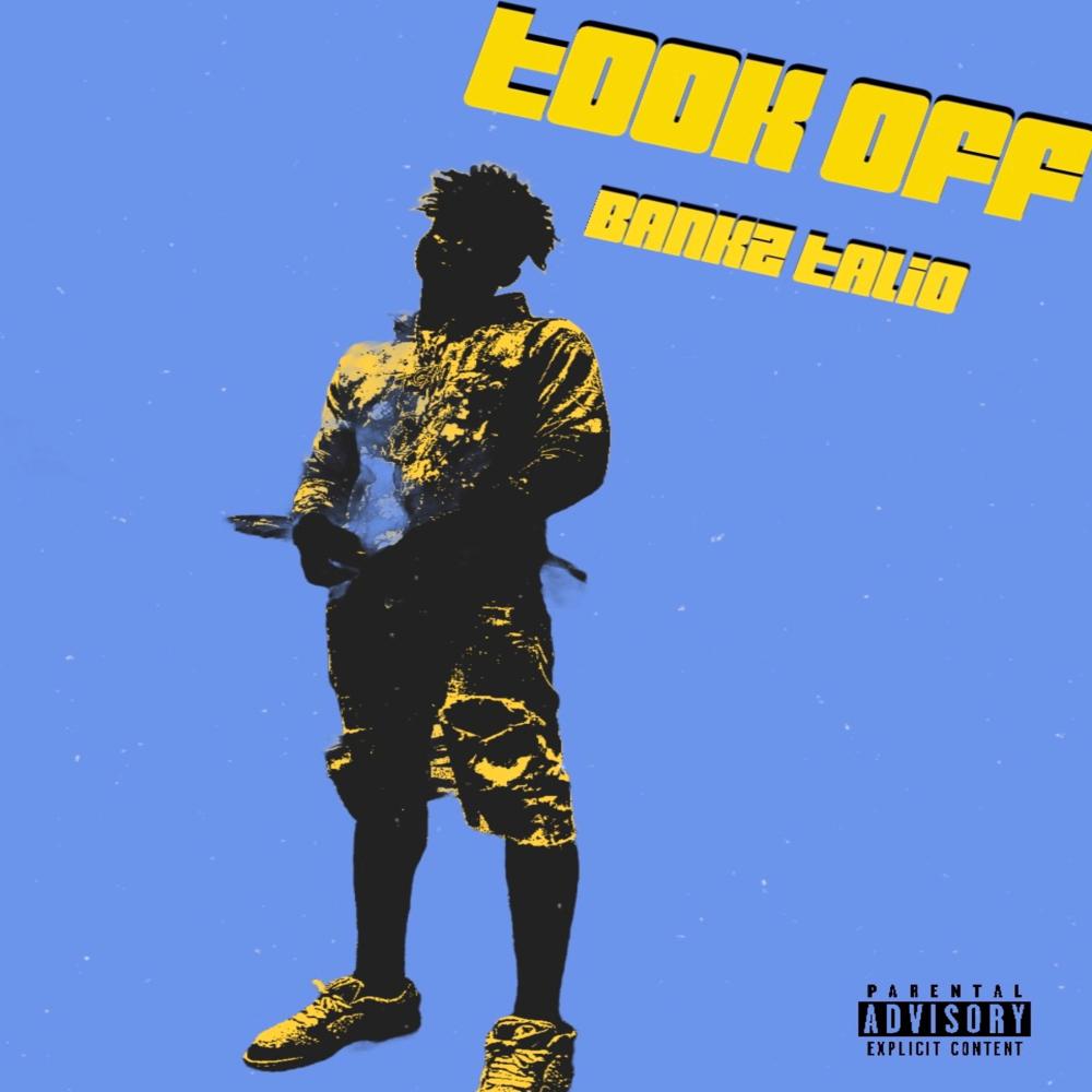 Took Off (Explicit)