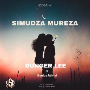 Dunger Lee的專輯Simudza Mureza (feat. Genius Mintol)