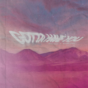 Album Gotta Have You (Tenerte) from Elijah King