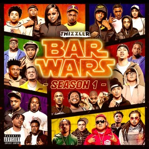 Thizzler On The Roof的專輯Bar Wars (Season 1) (Explicit)