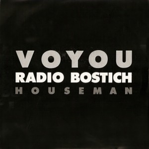 收聽Voyou的Radio Bostich (Remix)歌詞歌曲