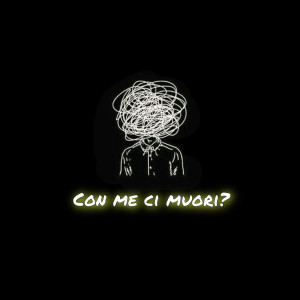 ดาวน์โหลดและฟังเพลง Con me ci muori? (Explicit) พร้อมเนื้อเพลงจาก Ls Rich