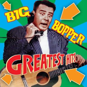 Big Bopper的專輯Greatest Hits