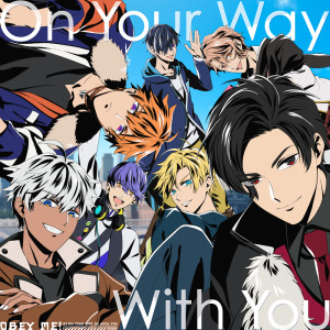Dengarkan On Your Way lagu dari Obey Me! Boys dengan lirik